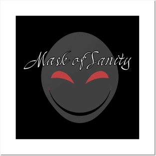 Mask of Sanity Smiling Posters and Art